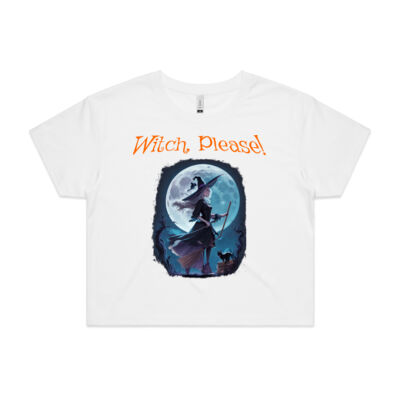 Witch Please!  Womans Tee Thumbnail